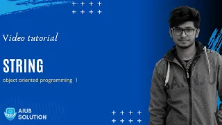 String Object Oriented Programming 1 Bangla Tutorial AIUB SOLUTION