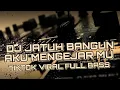 Download Lagu JATUH BANGUN AKU MENGEJARMU - Remix Dangdut ( Terbaru 2020 Full Bass Tiktok Viral )