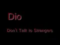 Dio - Don't Talk to Strangers