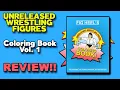 REVIEW Unreleased Wrestling Figure Coloring Book Vol 1