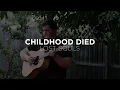 Download Lagu Lost Souls - Childhood Died | Acoustic Cover