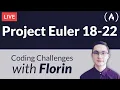 Project Euler Challenges 18-22 - Coding Challenges with Florin