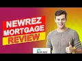 Newrez Mortgage Review - The Pros And Cons Of Their Mortgage Offers Are They Worth It