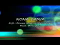 Download Lagu NONA PAPUA Cipt. Demmy M / Jerry Matulatuwa Vocal Berty Joris