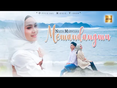 Download MP3 Nazia Marwiana - Memandangmu (Official Music Video)