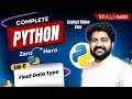 What is Float Data type - Lec-11 Python Programming Tutorial Python Full Course