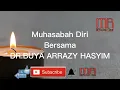 Download Lagu Muhasabah Diri.[ Dr Buya ARRAZY ]