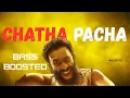 Chatha Pacha BASS BOOSTED💥📈 #bass #trending #malayalam
