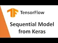 TensorFlow Tutorial 3 Sequential Model TensorFlow