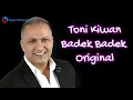 Toni Kiwan   Badek Badek Original