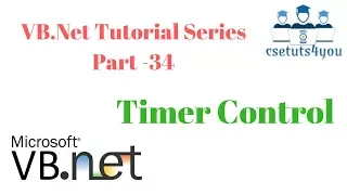 VB Net Tutorial Series Part-34 Timer Control