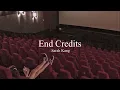 【和訳】 End Credits - Sarah Kang