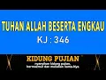Download Lagu Tuhan Allah Beserta Engkau - KJ 346 I by Kidung Pujian
