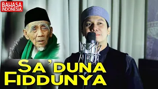 Download SA'DUNA FIDDUNYA Bahasa Indonesia - Full Lirik MP3