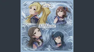 All Alone / エミリー スチュアート, 北上麗花, 春日未来, 北沢志保（THE IDOLM@STER MILLION MOVEMENT OF STARDOM ROAD 07 All Alone）