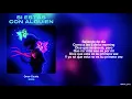 Letra // SI ESTÁS CON ALGUIEN - Omar Courtz | POR SI MAÑANA NO ESTOY