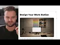 Design Your WorkSpace
