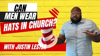 Can Men Wear Hats in Church The Real Meaning Behind Head Coverings in 1 Corinthians 11
