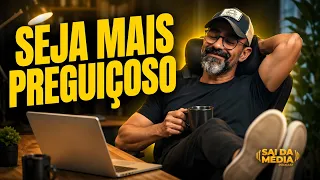 Preguiçoso e Rico: As 8 Melhores Estratégias | Sai da Média #293