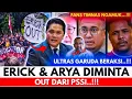 🔴FANS TIMNAS NGAMUK! Ultras Garuda Desak Erick Thohir Mundur Dari Ketum PSSI 