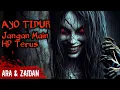 Lagu Suara Horror - ARA \u0026 ZAIDAN || Suara Hantu  Menyeramkan - Ayo Tidur Anak Kecil, Jangan Main HP Terus