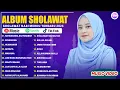 Download Lagu SHOLAWAT MERDU AI KHODIJAH FULL ALBUM 2025 PILIHAN TERBAIK | SHOLAWAT NABI TERBARU 2025 MP3