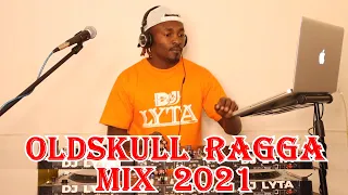 dj lyta oldskull ragga mix 2021 mr vegas buju banton 