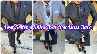 Top 5 Men's Suits That You Must Have || Men's Suits || Trend Fashion