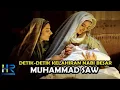Download Lagu DETIK DETIK KELAHIRAN BAGINDA NABI MUHAMMAD SHALLALLAHU ALAIHI WASALLAM