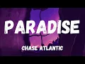 Download Lagu PARADISE - CHASE ATLANTIC (LYRICS)