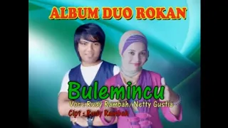 Download Rudi Rambah feat Netty Gustia- Bulemincu MP3