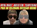 PRIA KRISTEN INI MEMBUKA FAKTA BARU TENTANG PARA APOLOGET