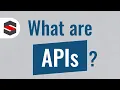 What Are APIs - Simply Explained