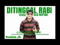Download Lagu Ditinggal Rabi versi Gus Miftah (+ lirik)