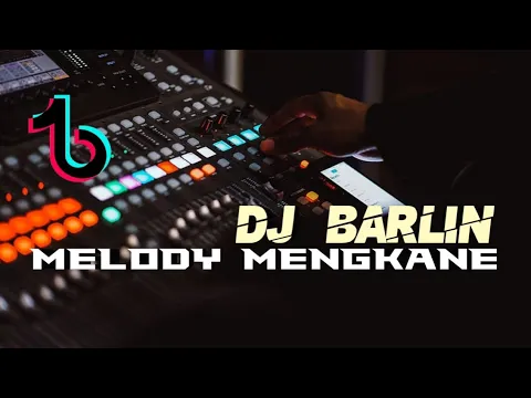 Download MP3 PAKE HEADSET RASAIN BASS NYA || DJ BARLIN || MELODY MENGKANE