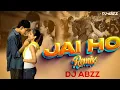 Download Lagu JAI HO - DJ ABZZ REMIX