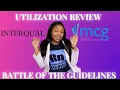 Utilization Review Interqual vs MCG Milliman