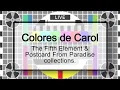 Colores de Carol The Fifth Element and Postcards From Paradise Collections