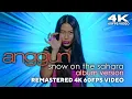 Download Lagu Anggun - Snow On The Sahara (Album Version) [Remastered 4K 60FPS Video]