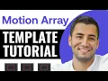Motion Array Templates Tutorial How to Use Templates on Motion Array