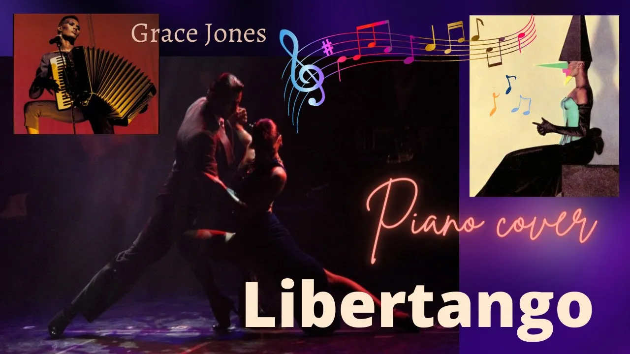 Libertango - Grace Jones /My Piano Cover (4 hands 🎹🎹)