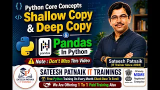 Shallow Copy Deep Copy in Python Explained Pandas in Python From Sateesh Patnaik IT Trainings
