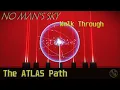 The ATLAS Path Walkthrough No Man s Sky 2025