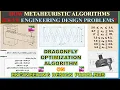 Learn Constrained Optimization for Engineering Problems using Dragonfly Algorithm xRay Pixy