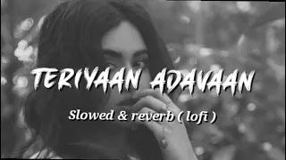 teriyaan adavaan preet harpal slowed u0026 reverb lofi new punjabi song