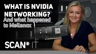 What is NVIDIA Networking and what happened to Mellanox