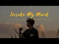 Download Lagu Inside My Mind | Sad Love Song with Lyrics | Lost Love \u0026 Memories