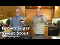 Brown Sugar Sweet Stout - Basic Brewing