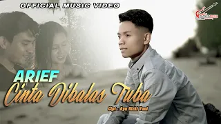 Download ARIEF | CINTA DIBALAS TUBA  | OFFICIAL MUSIC VIDEO MP3