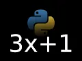 Collatz Conjecture Calculator Made in Python